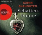 Schattenblume - Barbara Auer, Karin Slaughter