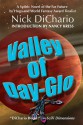 Valley of Day-Glo - Nick DiChario, Nancy Kress