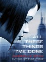 All These Things I've Done - Gabrielle Zevin