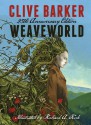 Weaveworld - Clive Barker, Richard A. Kirk