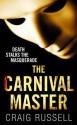 The Carnival Master - Craig Russell