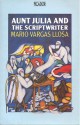 Aunt Julia and the Scriptwriter - Mario Vargas Llosa