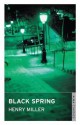 Black Spring - Henry Miller