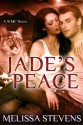 Jade's Peace (A WMC Novel) - Melissa Stevens