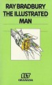 The illustrated man - Ray Bradbury