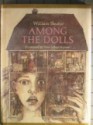 Among the Dolls - William Sleator, Trina Schart Hyman