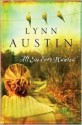 All She Ever Wanted - Lynn Austin