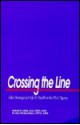 Crossing the Line: Sales Strategies for Life & Health in the P&c Agency - Robert S. Littell