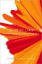 Following Christ: A Lenten Reader to Stretch Your Soul - Carmen Acevedo Butcher