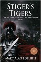 Stiger's Tigers - Marc Alan Edelheit