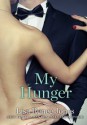 My Hunger - Lisa Renee Jones