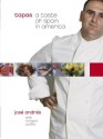 Tapas: A Taste of Spain in America - José Andres, Richard Wolffe