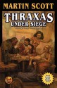 Thraxas Under Siege - Martin Scott