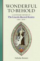 Wonderful to Behold: A Centenary of the Lincoln Record Society, 1910-2010 (Volume 100): With Lincolnshire Church Notes Made by Gervase Holles (Volume 1) - Nicholas Bennett