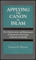 Applying the Canon in Islam - Brannon M. Wheeler, Paul J. Griffiths, Laurie L. Patton