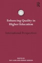 Enhancing Quality in Higher Education: International perspectives (International Studies in Higher Education) - Ray Land, George Gordon