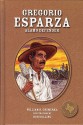 Gregorio Esparza: Alamo Defender - William R. Chemerka, Don Collins