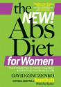 The New Abs Diet for Women: The Six-Week Plan to Flatten Your Stomach and Keep You Lean for Life - David Zinczenko, Ted Spiker