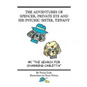 The Adventures of Spencer, Private Eye and His Psychic Sister, Tiffany: #1 "The Search for Charming Carletta" - Vivian Cook, Grace Nelson