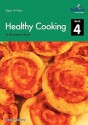 Healthy Cooking for Secondary Schools - Book 4 - Sandra Mulvany, Kerry Ingham