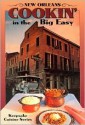 New Orleans Cookin' in the Big Easy (Keepsake Cuisine Series) - Lucy Hanley, David Noble, Buddy Moffet