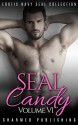 MILITARY ROMANCE: Seal Candy-Volume 6 (Military, Navy Seal, Alpha Male, Billionaire, Romance) (Military, Boy Next Door, Biker, New Adult, Short Stories, ... Friends, Collections Anthologies, Romance) - Cassandra Cole, Aubrey Jamews, Ella Hart, Charmed Publishing