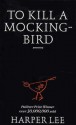 To Kill a Mockingbird - Harper Lee