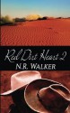 Red Dirt Heart 2 (Red Dirt #2) - N.R. Walker