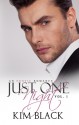 Just One Night, Vol. 1 - Kim Black