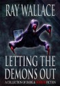 Letting the Demons Out - Ray Wallace