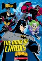 Batman: The Book of Crooks - Michael Anthony Steele, Jason Armstrong, Lee Loughridge