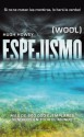 Espejismo (Wool, #1-5) - Hugh Howey, Manuel Mata