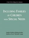 Including Families Child Spcl Need - Sandra Feinberg, Barbara Jordan