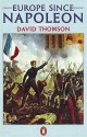 Europe Since Napoleon - David Thomson