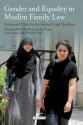 Gender and Equality in Muslim Family Law: Justice and Ethics in the Islamic Legal Process - Ziba Mir-Hosseini, Lena Larsen, Christian Moe, Kari Vogt