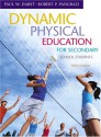 Dynamic Physical Education For Secondary School Students - Paul W. Darst, Robert P. Pangrazi