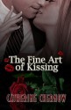 The Fine Art Of Kissing - Catherine Chernow