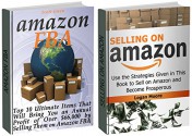 Amazon Box Set: Become Prosperous with Top 10 Ultimate Items That Will Bring You an Annual Profit of Over $66,000 by Selling Them on Amazon and Using the ... Selling on Amazon Book, selling on Amazon) - Scott Green, Logan Moore