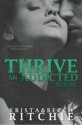 Thrive - Krista Ritchie, Becca Ritchie