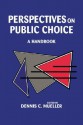 Perspectives on Public Choice: A Handbook - Dennis C. Mueller