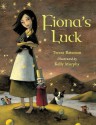 Fiona's Luck - Teresa Bateman, Kelly Murphy