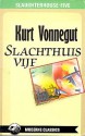 Slachthuis vijf - Else Hoog, Kurt Vonnegut