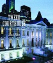 Tweed Courthouse: A Model Restoration - John G. Waite, Diana S. Waite