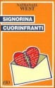 Signorina Cuorinfranti - Nathanael West, Riccardo Duranti