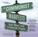 The Communist Manifesto: A Road Map to History's Most Important Political Document - Karl Marx, Friedrich Engels, Phil Gasper