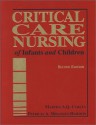 Critical Care Nursing of Infants & Children - Martha A.Q. Curley, Patricia A. Moloney-Harmon