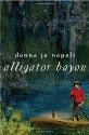 Alligator Bayou - Donna Jo Napoli