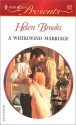 A Whirlwind Marriage - Helen Brooks