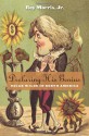 Declaring His Genius: Oscar Wilde in North America - Roy Morris Jr.