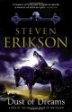 Dust of Dreams (Malazan Book of the Fallen, #9) - Steven Erikson